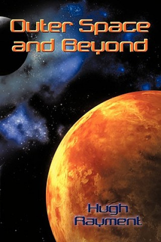 Book Outer Space and Beyond Hugh Rayment