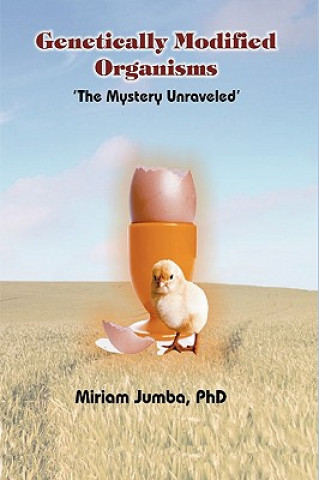 Kniha Genetically Modified Organisms PhD Miriam Jumba