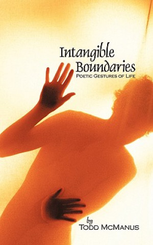 Könyv Intangible Boundaries Todd McManus