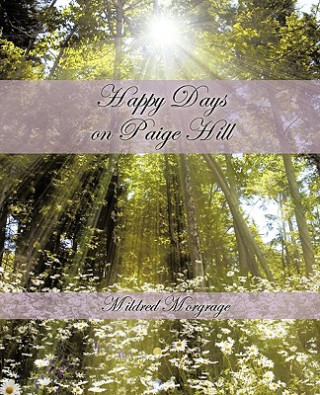 Carte Happy Days on Paige Hill Mildred Morgrage