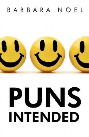 Knjiga Puns Intended Barbara Noel