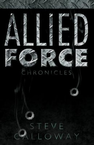 Книга Allied Force Steve Calloway