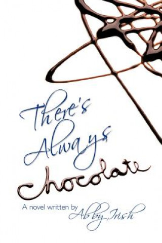 Carte There's Always Chocolate! Abby Irish
