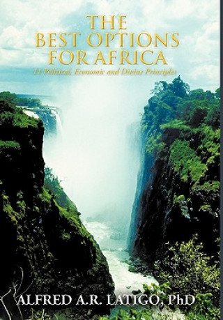 Book Best Options for Africa ALFRED A.R. LATIGO PhD