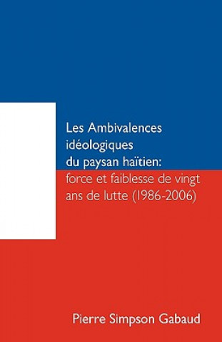 Carte Les Ambivalences Ideologiques Du Paysan Haitien Pierre Simpson Gabaud