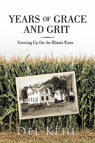 Book Years of Grace and Grit Del Kehl