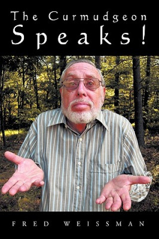 Book Curmudgeon Speaks Fred Weissman