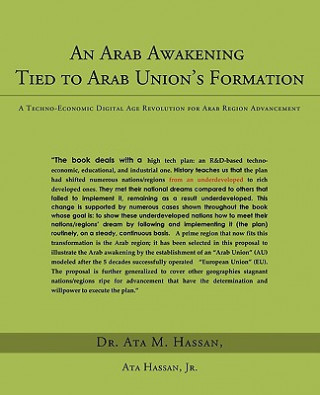 Kniha Arab Awakening Tied to Arab Union's Formation Ata Hassan Jr. Dr. Ata M. Hassan