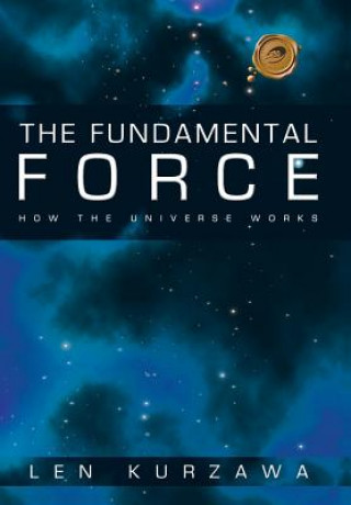 Könyv Fundamental Force Len Kurzawa