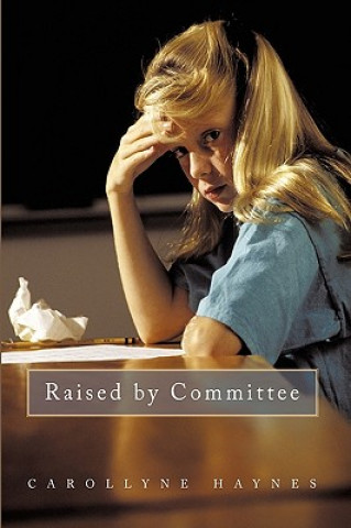 Book Raised by Committee Carollyne Haynes