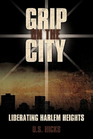 Book Grip on the City U.S Hicks