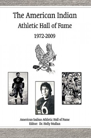 Książka American Indian Athletic Hall of Fame - 1972-2009 American Indian Athletic Hall of Fame