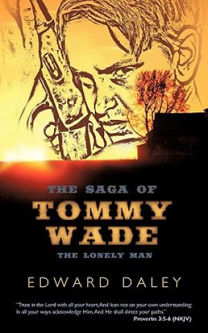 Kniha Saga of Tommy Wade Edward Daley