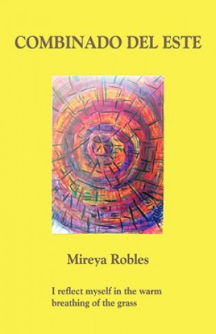 Kniha Combinado Del Este Mireya Robles