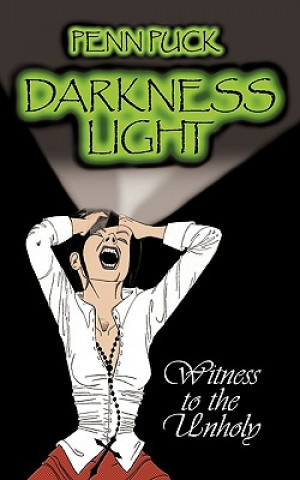 Kniha Darkness Light Penn Puck