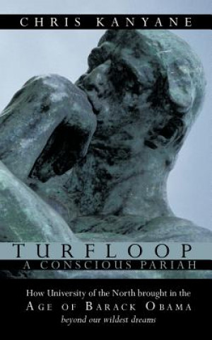 Книга Turfloop A Conscious Pariah Chris Kanyane