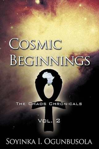 Kniha Cosmic Beginnings Soyinka I. Ogunbusola