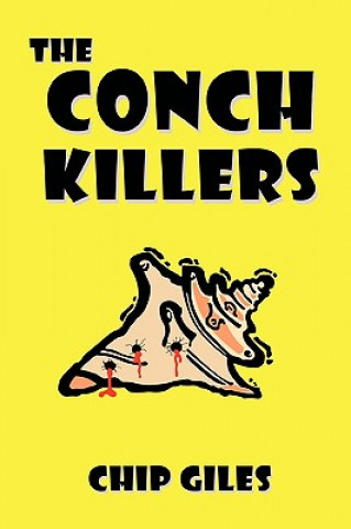 Buch Conch Killers Chip Giles