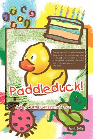 Knjiga Paddleduck! Aunt Julie