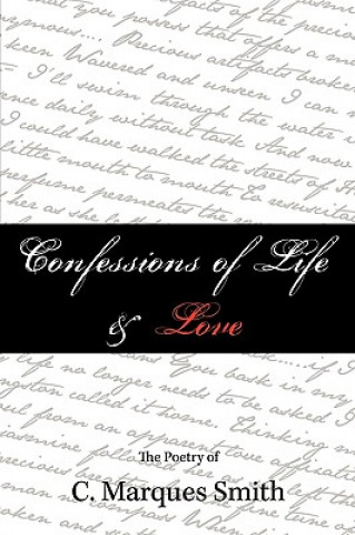 Kniha Confessions of Life & Love C. Marques Smith