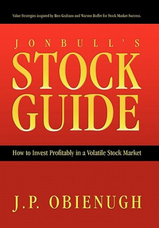 Könyv Jonbull's Stock Guide J.P. Obienugh