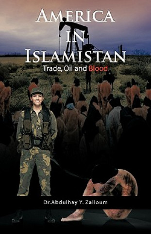Kniha America in Islamistan Dr.Abdulhay Y. Zalloum