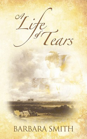 Kniha Life of Tears Barbara Smith