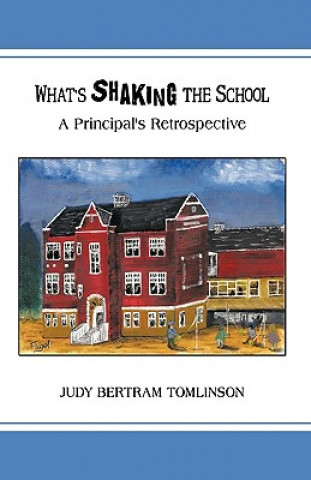 Książka What's Shaking The School Judy Bertram Tomlinson