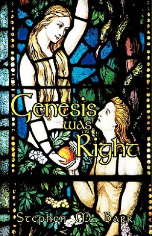 Livro Genesis Was Right Stephen M. Barr