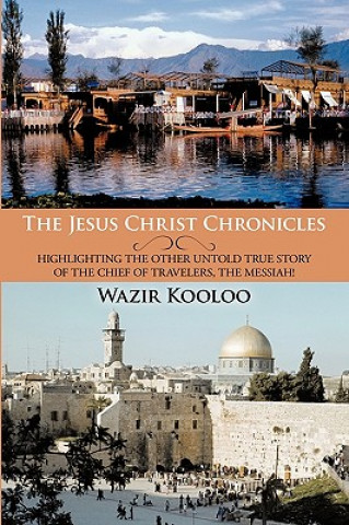 Knjiga Jesus Christ Chronicles Wazir Kooloo