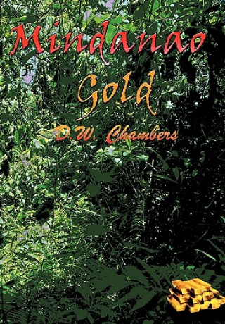 Könyv Mindanao Gold D.W. Chambers