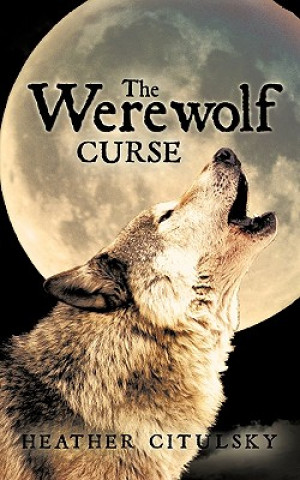 Książka Werewolf Curse Heather Citulsky