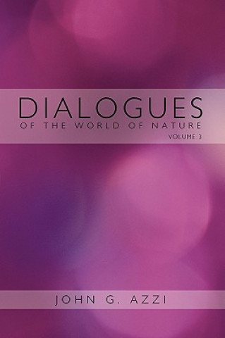 Книга Dialogues of the World of Nature John G. Azzi