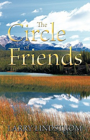 Buch Circle of Friends Larry Lindstrom