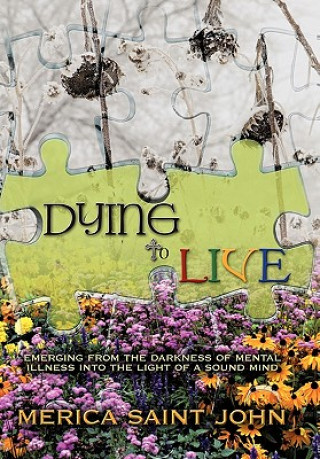 Libro Dying to Live Merica Saint John