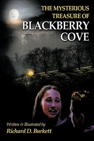 Kniha Mysterious Treasure of Blackberry Cove Richard D. Burkett