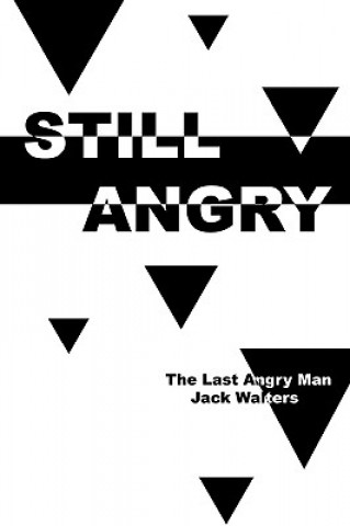 Book Still Angry Jack Walters