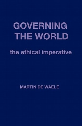 Książka Governing the World MARTIN DE WAELE