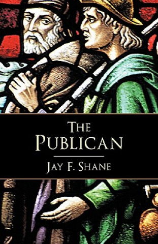 Book Publican JAY F. SHANE