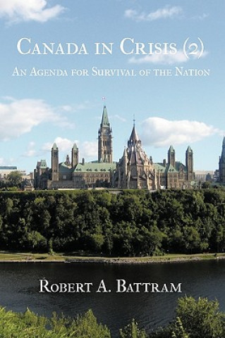 Kniha Canada in Crisis (2) Robert A. Battram