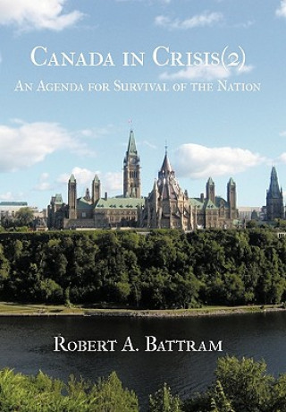 Kniha Canada in Crisis (2) Robert A. Battram