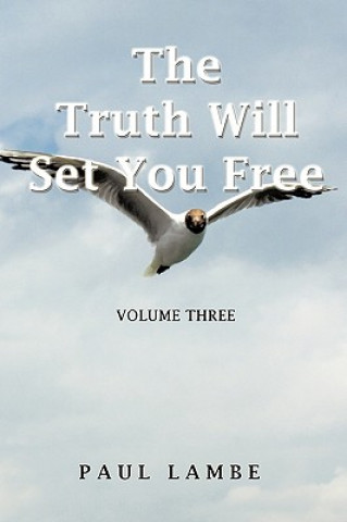 Kniha Truth Will Set You Free Paul Lambe
