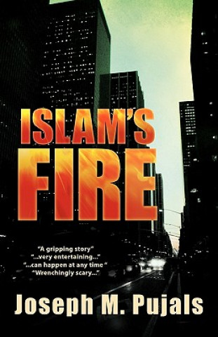 Kniha Islam's Fire Joseph M. Pujals