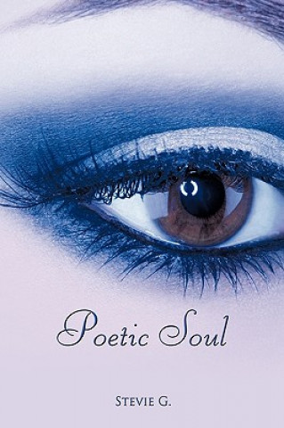 Kniha Poetic Soul Stevie G.