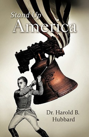 Kniha Stand Up America Dr. Harold B. Hubbard