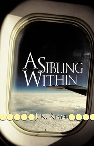 Βιβλίο Sibling Within J. K. Remel