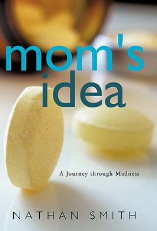 Book Mom's Idea Nathan Smith