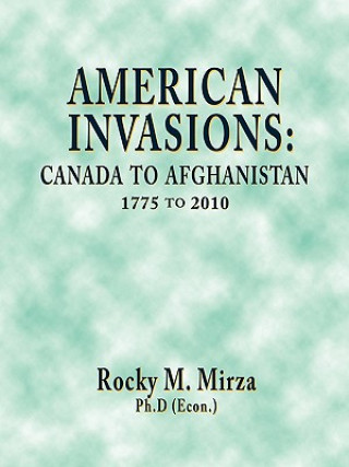 Könyv American Invasions Rocky M. Mirza Ph.D