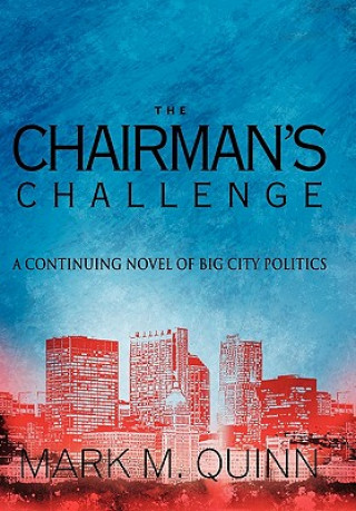 Книга Chairman's Challenge Mark M. Quinn
