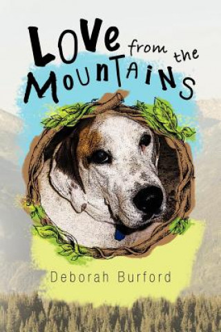 Buch Love from the Mountains Deborah Burford